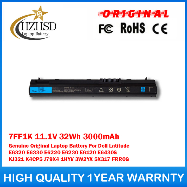 7FF1K 11.1V 32Wh 3000mAh Genuine Original Laptop Battery For Dell Latitude E6320 E6330 E6220 E6230 E6120 E6430S KJ321 K4CP5 J79X4 1HYV 3W2YX 5X317 FRR0G