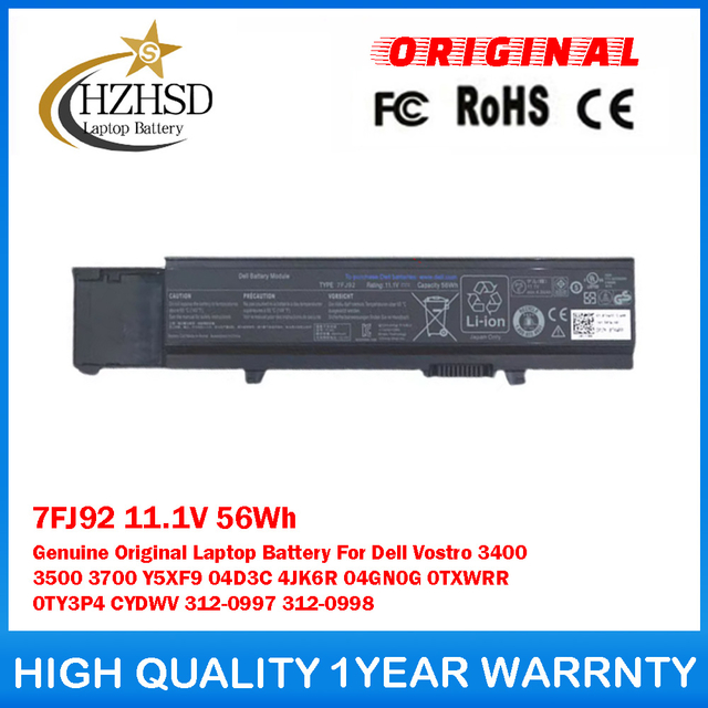 7FJ92 11.1V 56Wh Genuine Original Laptop Battery For Dell Vostro 3400 3500 3700 Y5XF9 04D3C 4JK6R 04GN0G 0TXWRR 0TY3P4 CYDWV 312-0997 312-0998