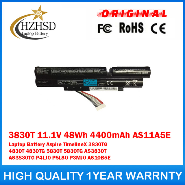 3830T 11.1V 48Wh 4400mAh AS11A5E Genuine Original Laptop Battery For Acer Aspire TimelineX 3830TG 4830T 4830TG 5830T 5830TG AS3830T AS3830TG P4LJ0 P5LS0 P3MJ0 AS10B5E