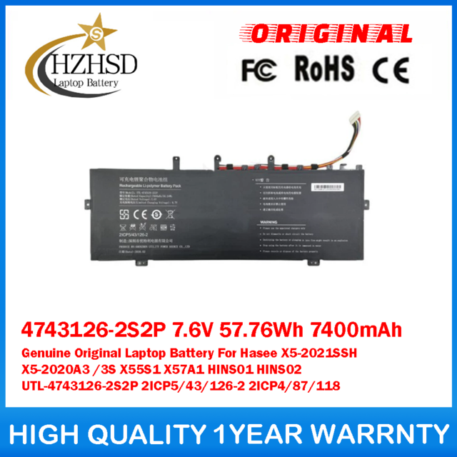 4743126-2S2P 7.6V 57.76Wh 7400mAh Genuine Original Laptop Battery For Hasee X5-2021SSH X5-2020A3 /3S X55S1 X57A1 HINS01 HINS02 UTL-4743126-2S2P 2ICP5/43/126-2 2ICP4/87/118