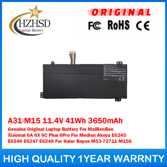 A31-M15 11.4V 41Wh 3650mAh Genuine Original Laptop Battery For Medion Akoya E6245 E6246 E6247 E6248 MaiBenBen Xiaomai 6A/X/C Plus 6Pro Haier Boyue M53-72711 M15G