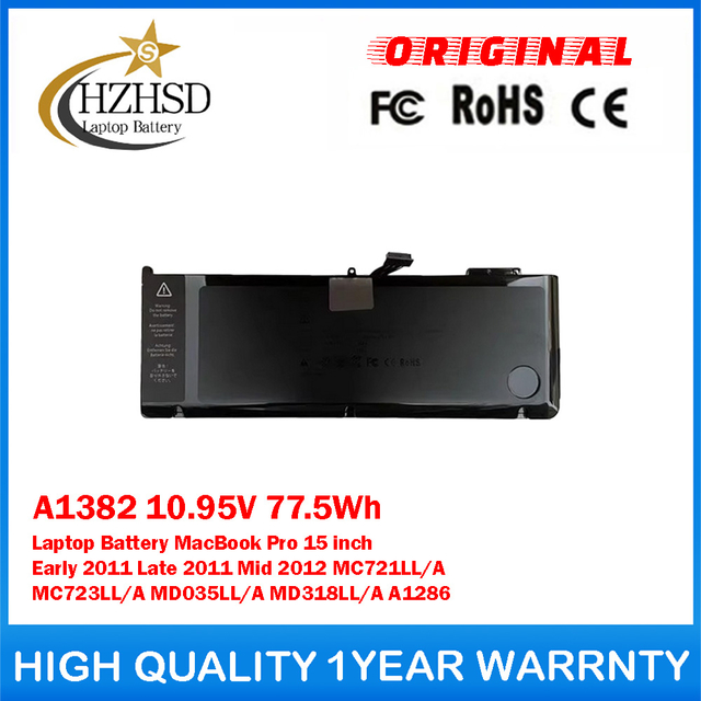A1382 10.95V 77.5Wh Genuine Original Laptop Battery For Apple MacBook Pro 15 inch Early 2011 Late 2011 Mid 2012 MC721LL/A MC723LL/A MD035LL/A MD318LL/A A1286