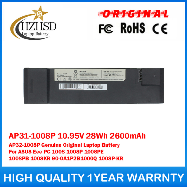 AP31-1008P 10.95V 28Wh 2600mAh AP32-1008P Genuine Original Laptop Battery Replacement For ASUS Eee PC 1008P 1008PE 1008PB 1008KR 90-OA1P2B1000Q 1008P-KR