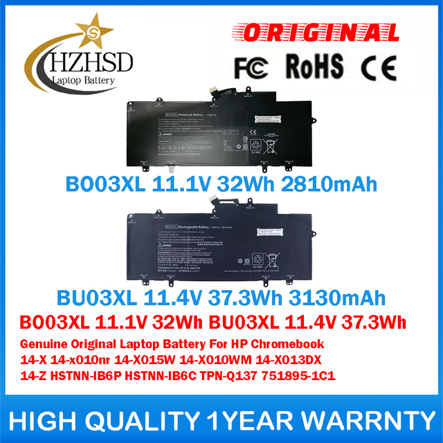 BO03XL 11.1V 32Wh BU03XL 11.4V 37.3Wh Genuine Original Laptop Battery For HP Chromebook 14-X 14-X010NR 14-X015W 14-X010WM 14-X013DX 14-Z HSTNN-IB6P HSTNN-IB6C TPN-Q137 751895-1C1