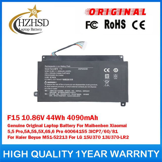 F15 10.86V 44Wh 4090mAh Genuine Original Laptop Battery For Maibenben Xiaomai 5,5 Pro,5A,5S,5X,6S,6 Pro 40064155 3ICP7/60/81 For Haier Boyue M51-52213 For LG 15U370 13U370-LR2