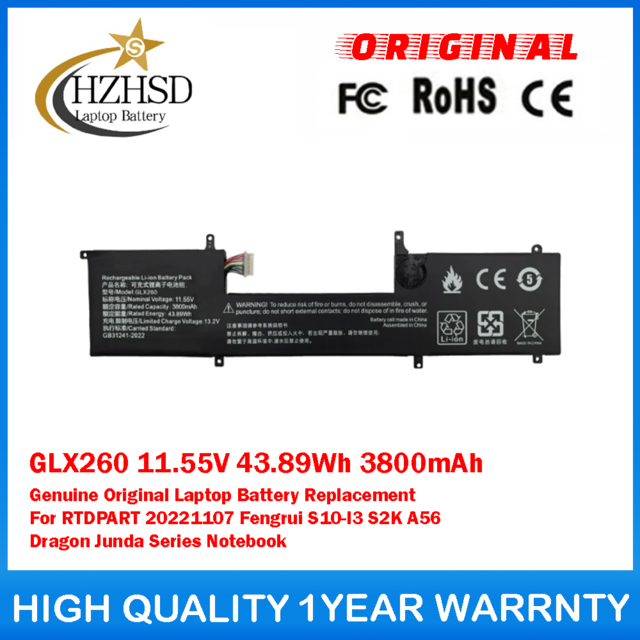 GLX260 11.55V 43.89Wh 3800mAh Genuine Original Laptop Battery Replacement For RTDPART 20221107 Fengrui S10-I3 S2K A56 Dragon Junda Series Notebook