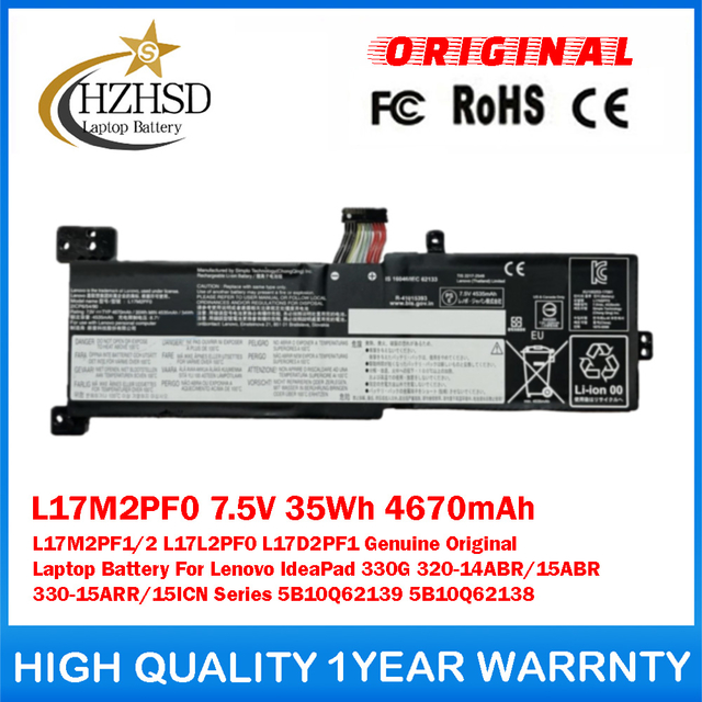 L17M2PF0 7.5V 35Wh 4670mAh L17M2PF1/2 L17L2PF0 L17D2PF1 Genuine Original Laptop Battery For Lenovo IdeaPad 330G 320-14ABR/15ABR 330-15ARR/15ICN Series 5B10Q62139 5B10Q62138