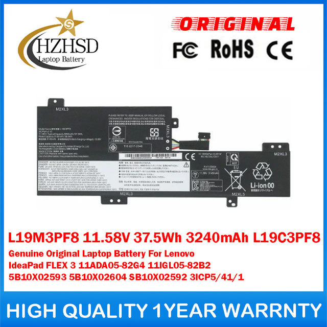 L19M3PF8 11.58V 37.5Wh 3240mAh L19C3PF8 Genuine Original Laptop Battery For Lenovo IdeaPad FLEX 3 11ADA05-82G4 11IGL05-82B2 5B10X02593 5B10X02604 SB10X02592 3ICP5/41/1