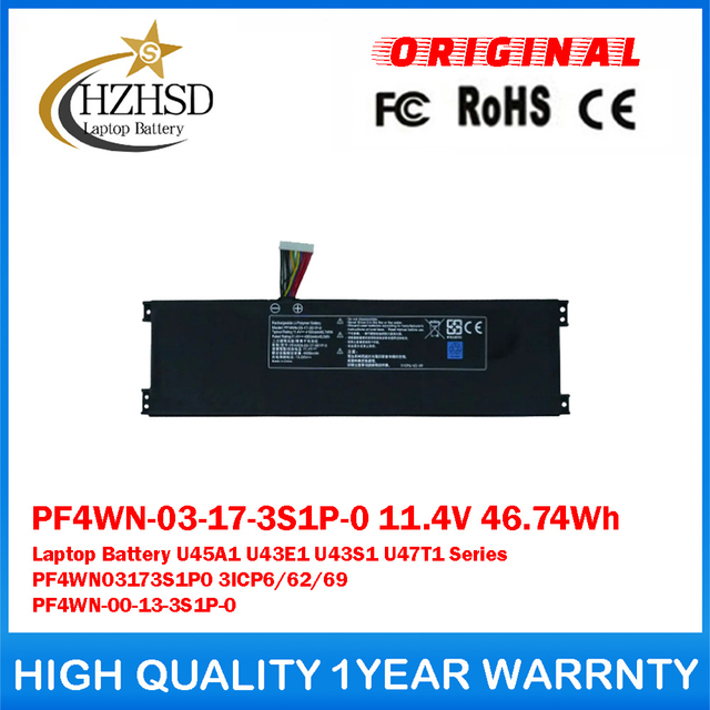PF4WN-03-17-3S1P-0 11.4V 46.74Wh 4100mAh Genuine Original Laptop Battery For HASEE KINGBOOK U45A1 U43E1 U43S1 U47T1 Series PF4WN03173S1P0 3ICP6/62/69 PF4WN-00-13-3S1P-0