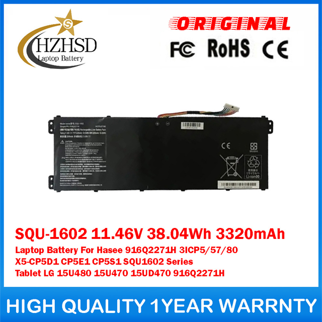 SQU-1602 11.46V 38.04Wh 3320mAh Genuine Original Laptop Battery For Hasee 916Q2271H 3ICP5/57/80 X5-CP5D1 CP5E1 CP5S1 SQU1602 Series Tablet LG 15U480 15U470 15UD470 916Q2271H