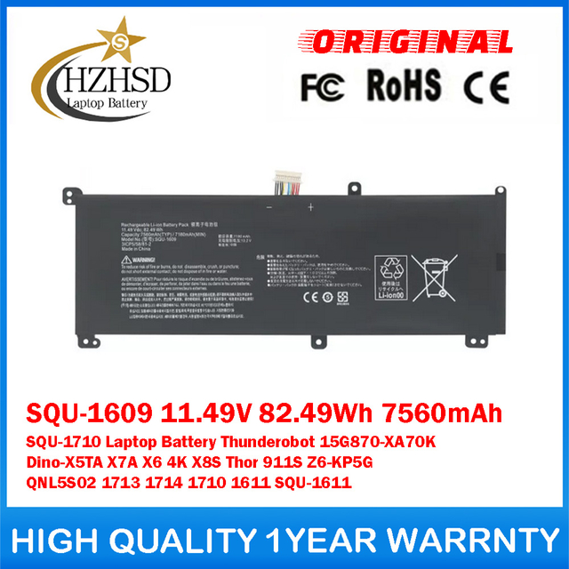 SQU-1609 11.49V 82.49Wh 7560mAh SQU-1710 Genuine Original Laptop Battery For Hasee Thunderobot 15G870-XA70K Dino-X5TA X7A X6 4K X8S Thor 911S Z6-KP5G QNL5S02 1713 1714 1710 1611 SQU-1611
