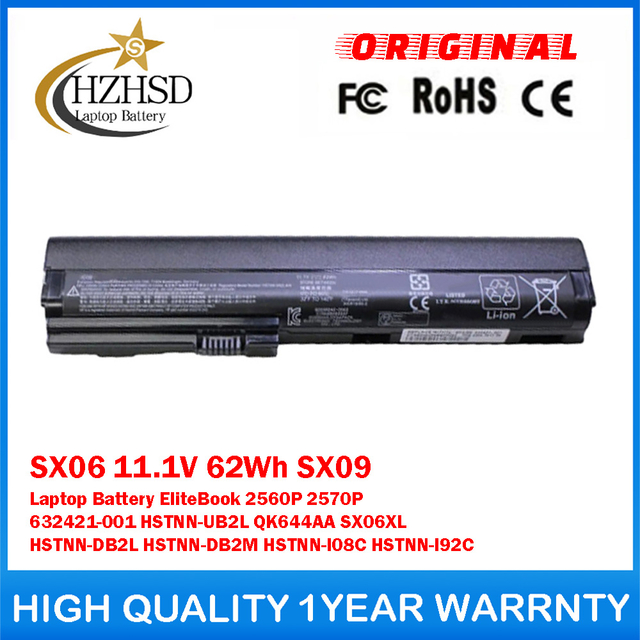 SX06 11.1V 62Wh SX09 Genuine Original Laptop Battery For HP EliteBook 2560P 2570P 632421-001 HSTNN-UB2L QK644AA SX06XL HSTNN-DB2L HSTNN-DB2M HSTNN-I08C HSTNN-I92C