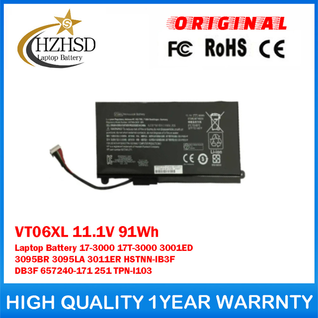 VT06XL 11.1V 91Wh Genuine Original Laptop Battery For HP 17-3000 17T-3000 3001ED 3095BR 3095LA 3011ER HSTNN-IB3F DB3F 657240-171 251 TPN-I103